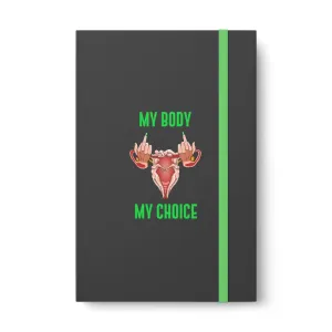 IAC Journals & Notebooks /Color Contrast Notebook - Ruled/ My Body My Choice